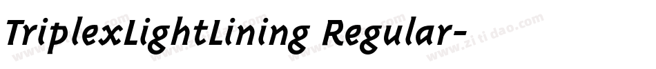TriplexLightLining Regular字体转换